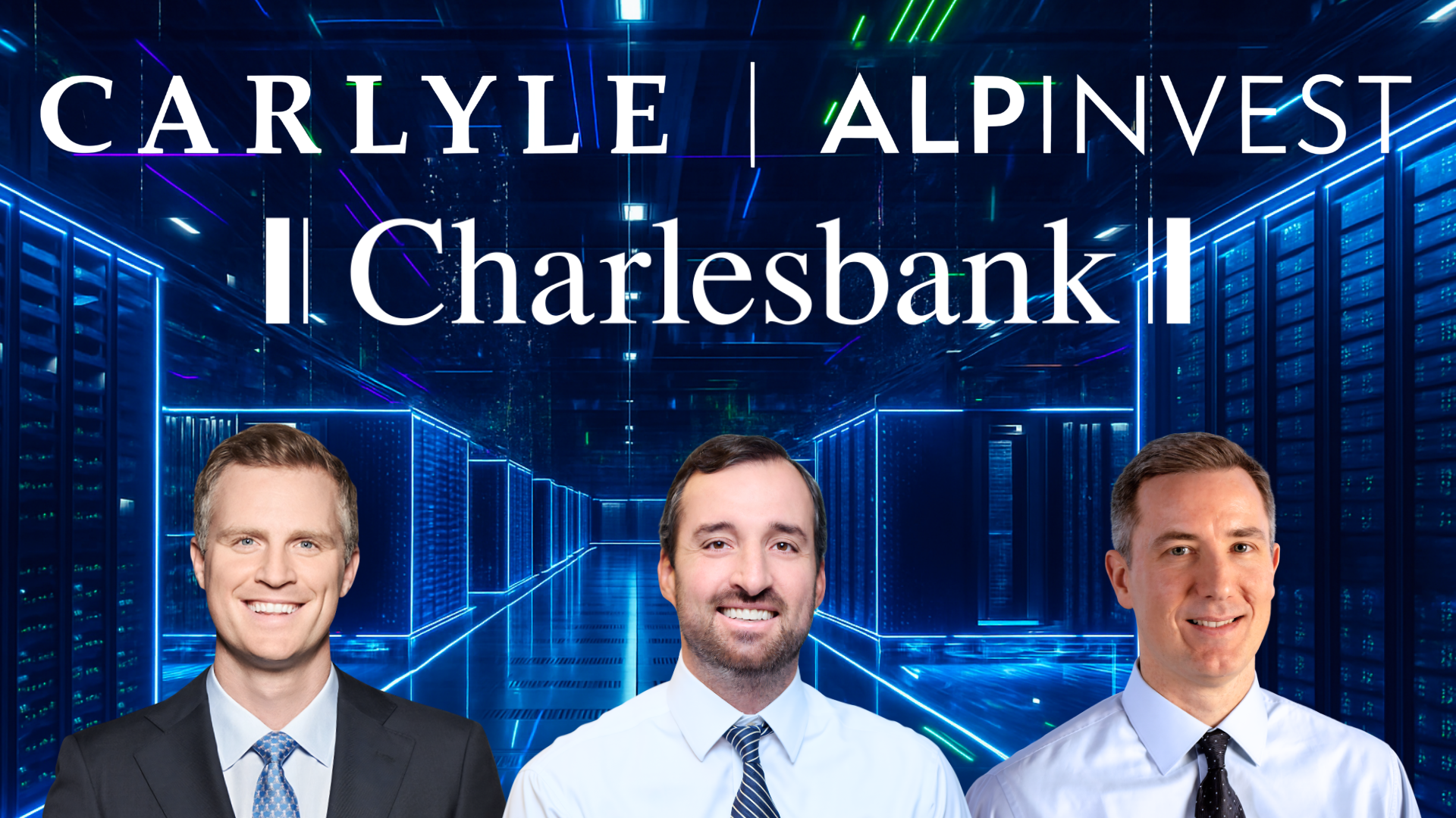 (L-R) Eric Anton, Partner at AlpInvest, Pedro Vaz, Managing Director at Charlesbank, & Ryan Carroll, Managing Director at Charlesbank.