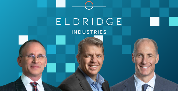 Doug Wolff, Eldridge Wealth Solutions, CEO and Todd Boehly, Executive Committee Chairman and CEO with Tony Minella, Eldridge Capital Management CEO