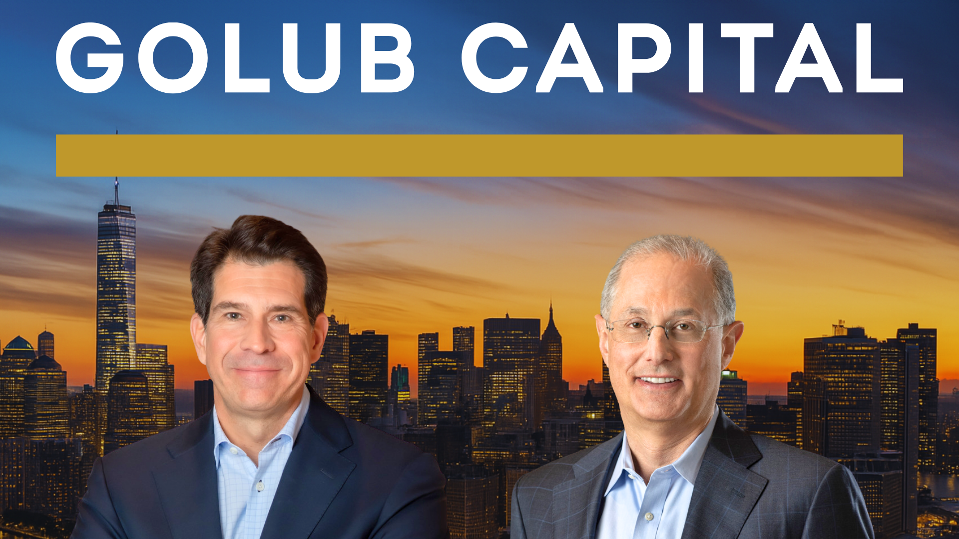 Greg Cashman,co-head direct lending  &  David Golub, President of Golub Capital