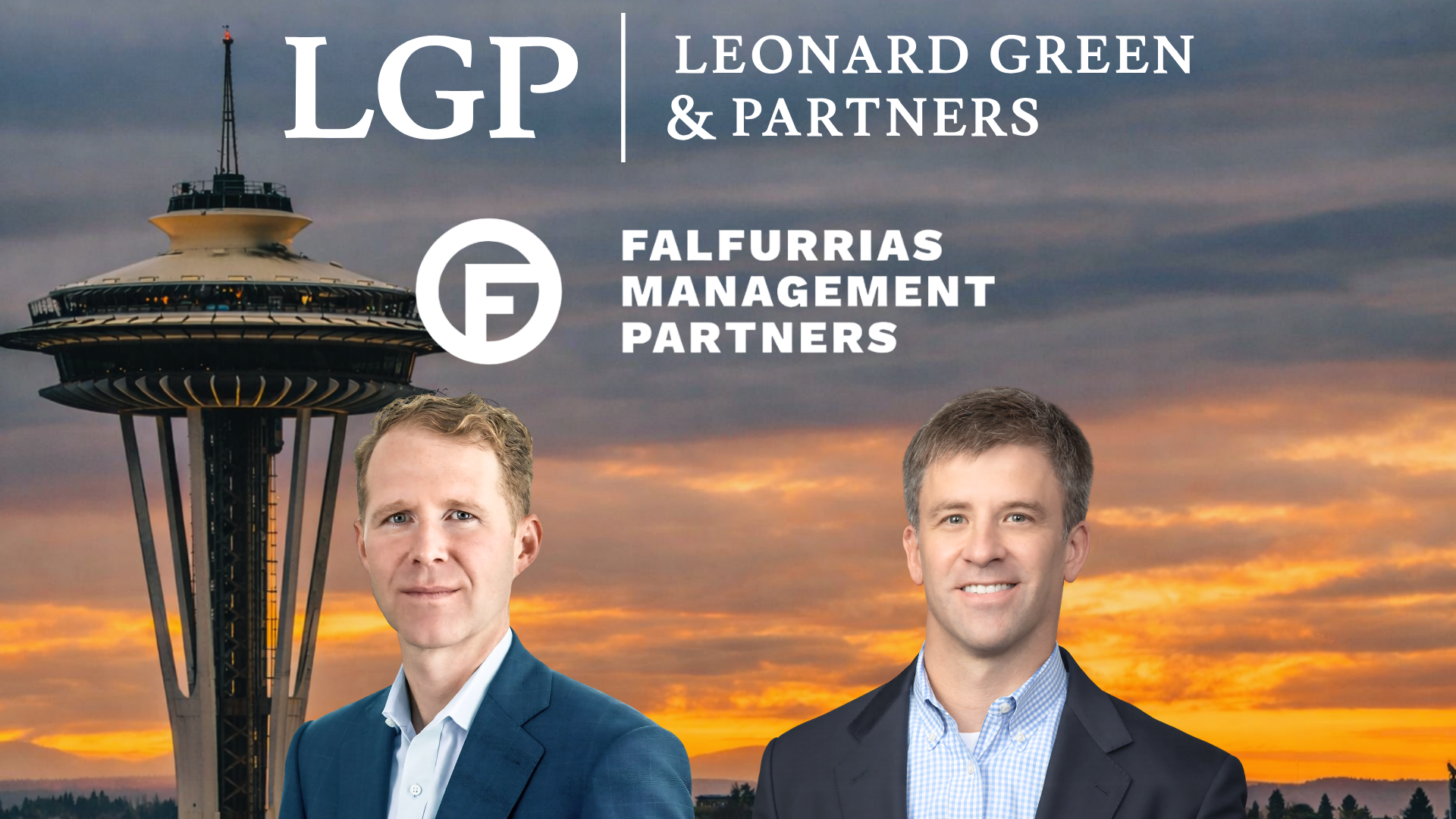 (L-R) Garrett Hall, Co-Head of Leonard Green's Sage strategy, and Wilson Sullivan, Partner at Falfurrias. 