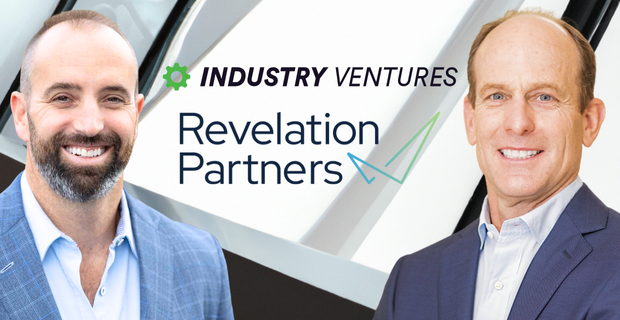 Mike Boggs, Managing Partner, Revelation Partners & Justin Burden, Senior Managing Director, Industry Ventures.