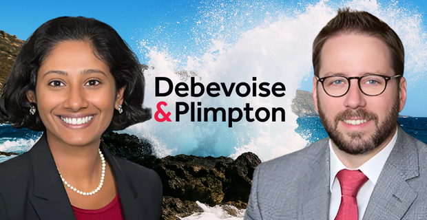 Ramya S. Tiller, Partner and Michael P. McGuigan, Counsel, Debevoise & Plimpton.
