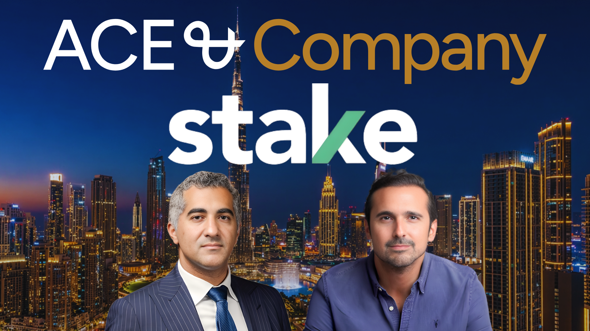 Sherif El Halwagy, Partner & Co-Founder, ACE & Company and Manar Mahmassani, Co-Founder & Co-CEO, Stake.