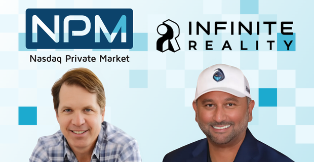 Tom Callahan, CEO of Nasdaq Private Market & Amish Shah, Co founder of Infinite Reality